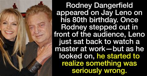 Funny Facts About Rodney Dangerfield, The King Who Got No .
